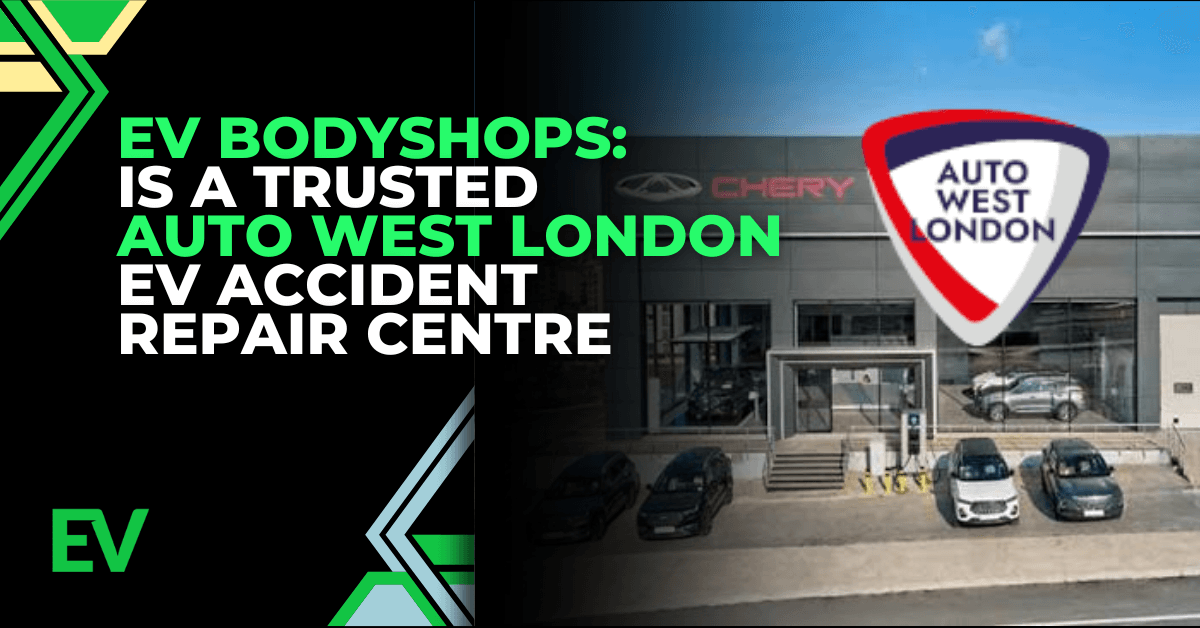 EV Bodyshops Trusted Auto West London EV Accident Repair Centre